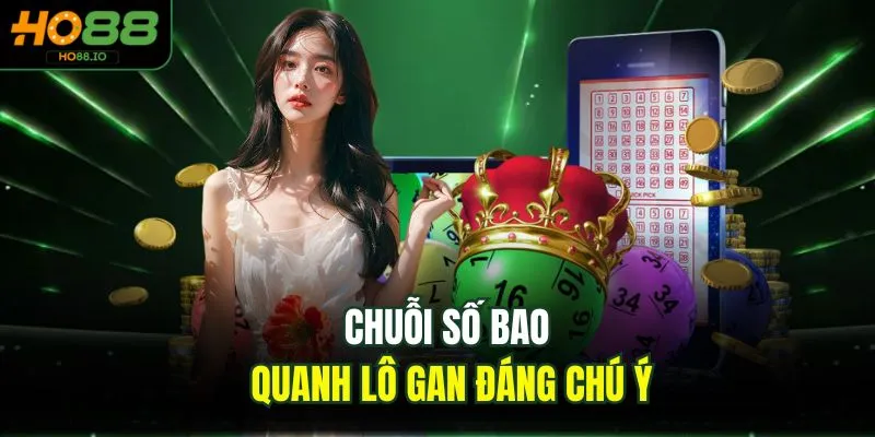 Dấu Hiệu Lô Gan Sắp Ra - Bí Kíp Soi Chuẩn 100% Tại HO88 