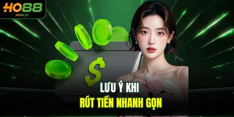 Rút Tiền HO88 - Thao Tác Nhanh Gọn Chỉ Trong 2 Phút Rút Tiền HO88 - Thao Tác Nhanh Gọn Chỉ Trong 2 Phút