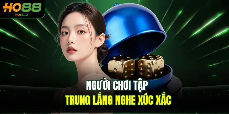 Cách Nghe Hột Tài Xỉu Chuẩn Số 1 Dễ Thắng Lớn Tại HO88 Cách Nghe Hột Tài Xỉu Chuẩn Số 1 Dễ Thắng Lớn Tại HO88